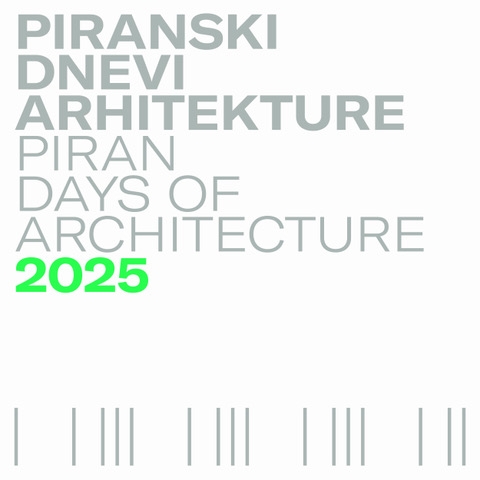 Piran Days of Architecture 2025